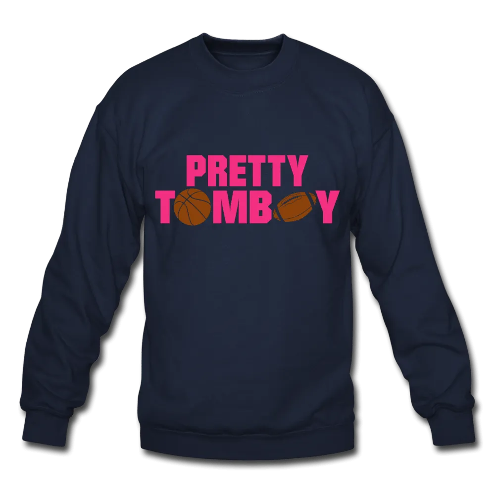 Pretty Tomboy Crewneck Sweatshirt (Style 2)